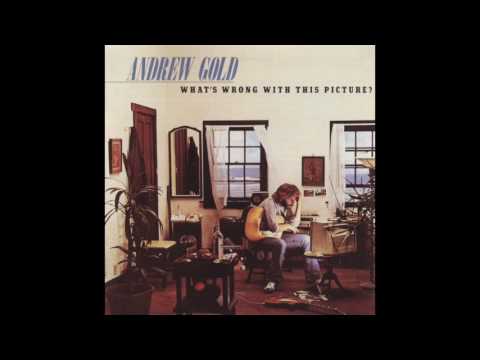 Andrew Gold — Andrew Gold - What's Wrong With This Picture? (Full Album)