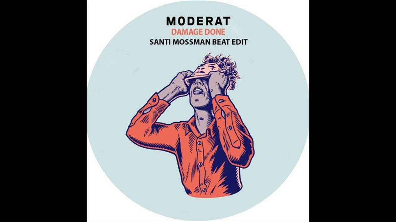 Moderat - Damage Done (Santi Mossman Beat Edit)