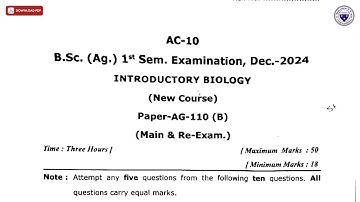 BSC 1ST SEM AG INTRODUCTORY BIOLOGY AC 10TH DEC 2024 | DBRAU