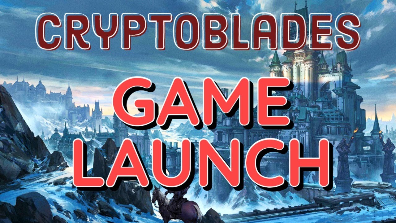 CryptoBlades Game Launch Live - #CryptoBlades New NFT Game - Riveted