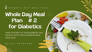 New 2024 Meal Plan for Diabetics & Weight Loss - 2