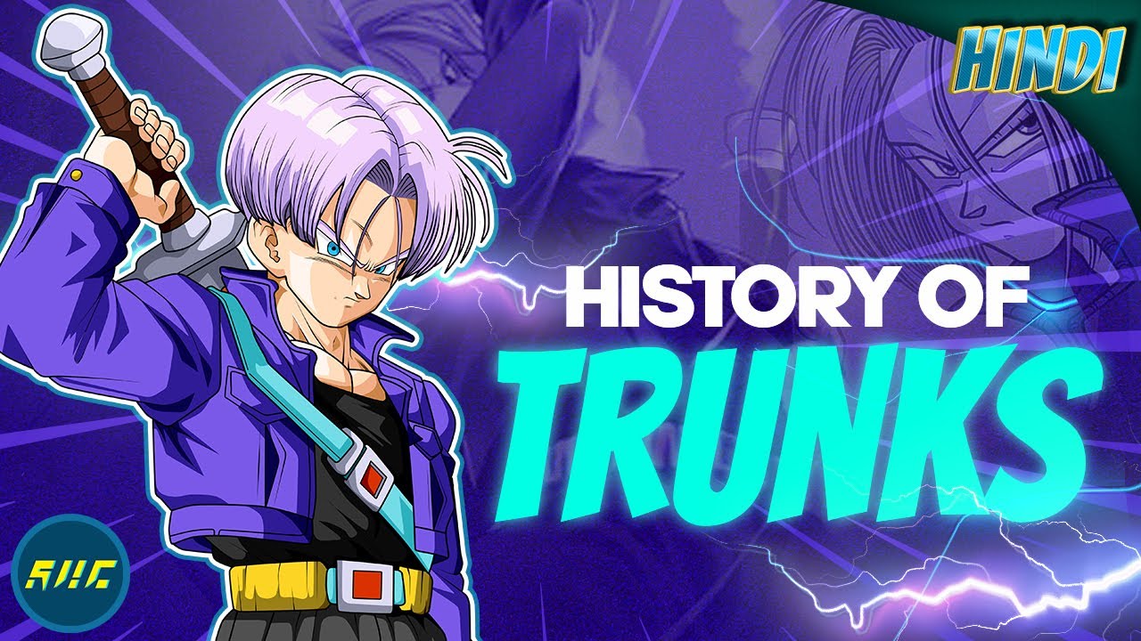 History of Future Trunks In Hindi Video Announcement YouTube