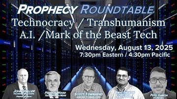 Bible Prophecy Roundtable (w/ John Haller, Patrick Wood, Scott Townsend, Pete Garcia & Britt)