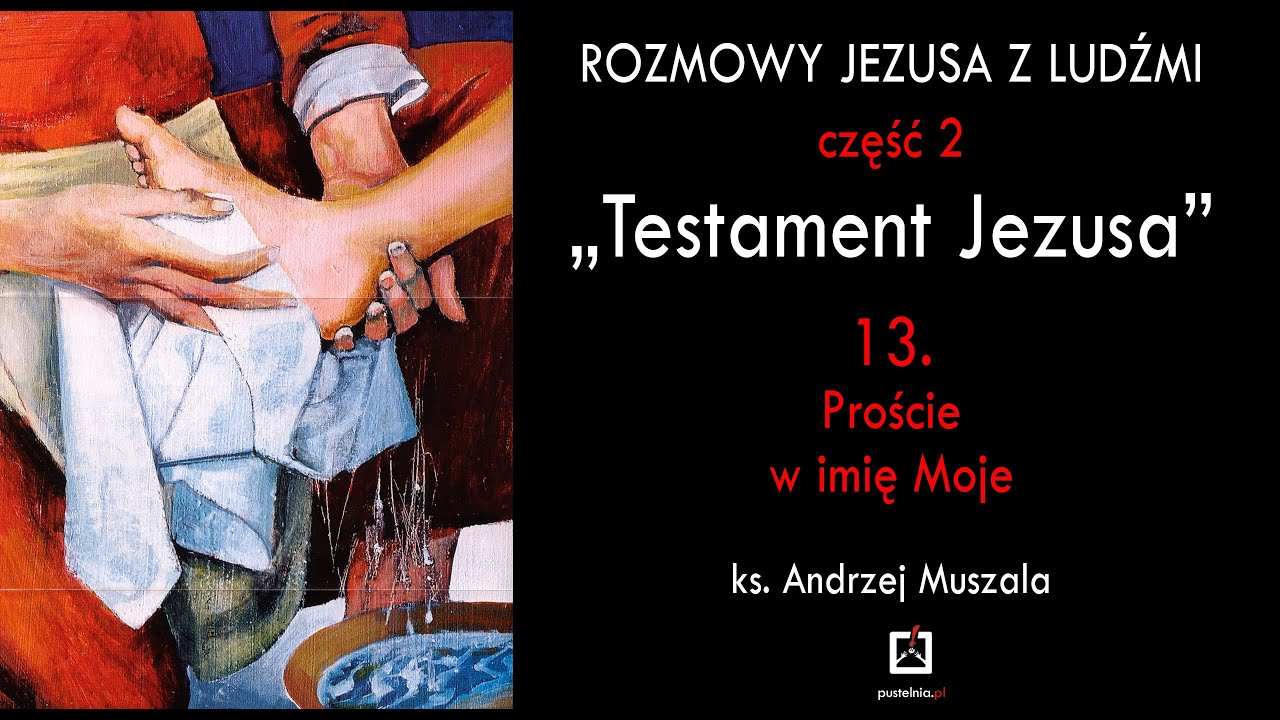 Rozmowy Jezusa z ludźmi - cz. 2.