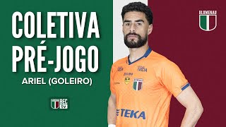 COLETIVA DE IMPRENSA PRÉ-JOGO COM O GOLEIRO ARIEL (MARCÍLIO DIAS x BLUMENAU)