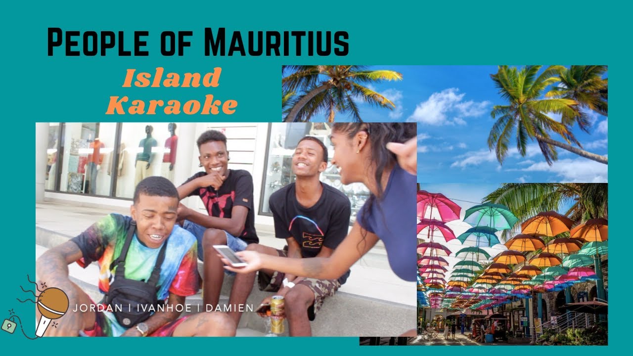 People of Mauritius Island Karaoke 🌴 YouTube