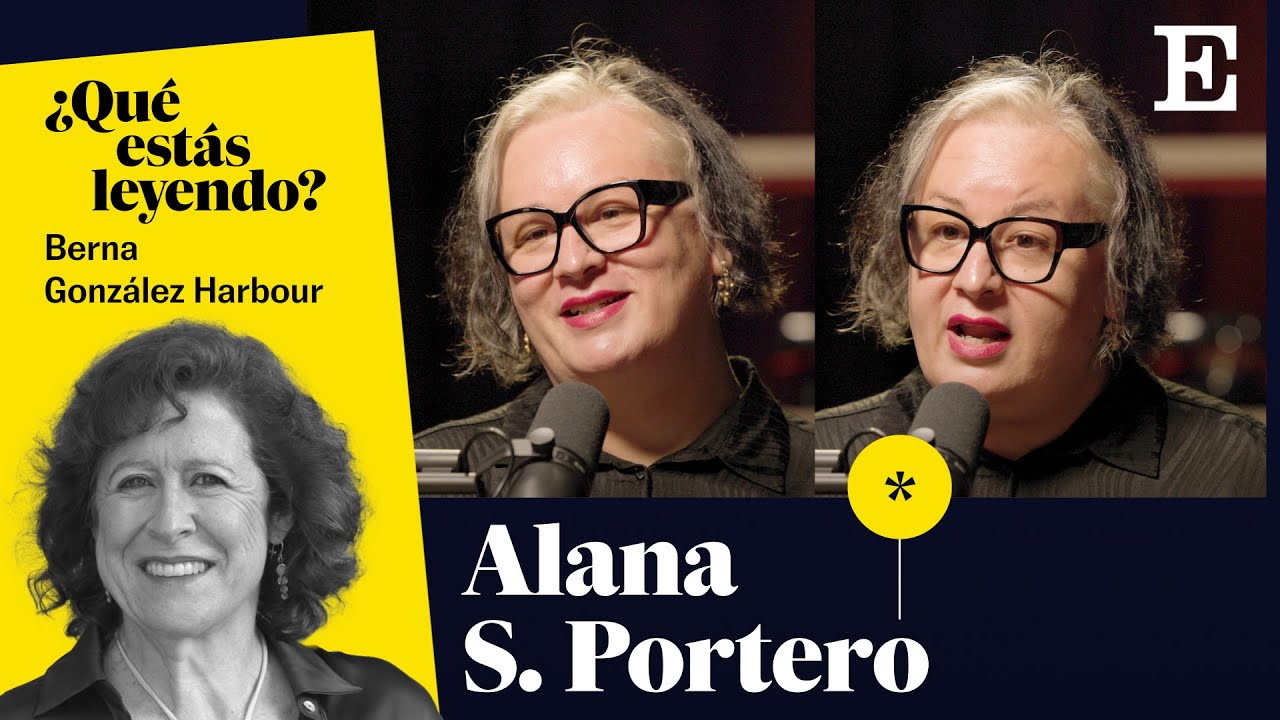 ALANA S. PORTERO: “La masculinidad siempre reclama a sus soldados” |  Podcast QUÉ ESTÁS LEYENDO