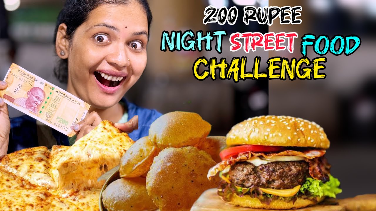200 RUPEE NIGHT STREET FOOD MAIN KYA KYA ??KHAYA || FOOD CHALLENGE || MDLIFE88