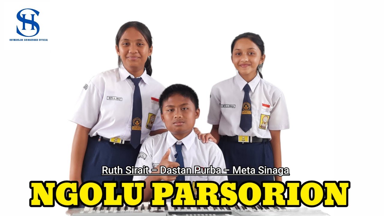 Ngolu Parsorion /Luar Biasa Anak SMP N 1 Doloksanggul - Hotmarojak Siringoringo II Doc. Latihan