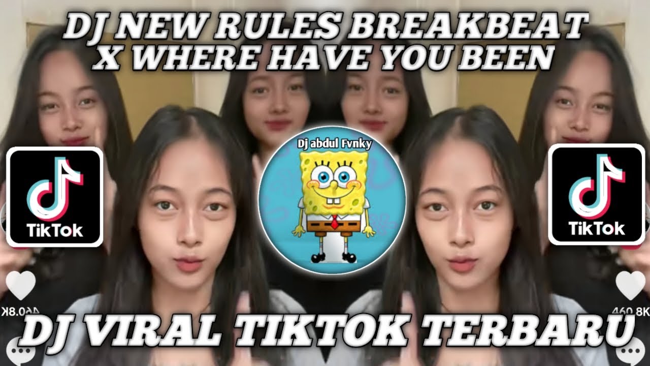 DJ NEW RULES BREAKBEAT X WHERE HAVE YOU BEEN || DJ VIRAL TIKTOK TERBARU