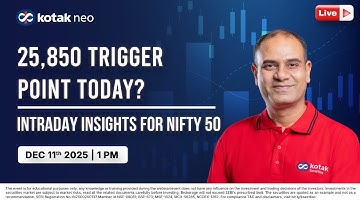 🔴 [Live] Intraday Insights for Nifty 50 | 25850 Trigger point today ? I 11th Dec
