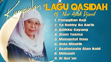Kumpulan Lagu Qasidah - Hj.Nur Aisyah Djamil - ( Full Album )