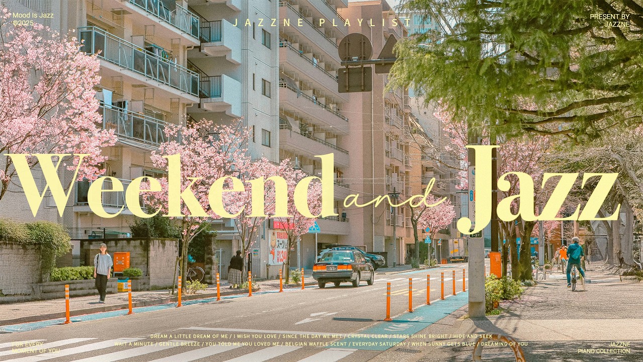 Playlist | 기분 좋은 재즈로 채우는 주말 ❣️ | 화창한 날 듣기 좋은 산뜻하고 경쾌한 봄 감성 재즈 🌲  | Weekend Jazz