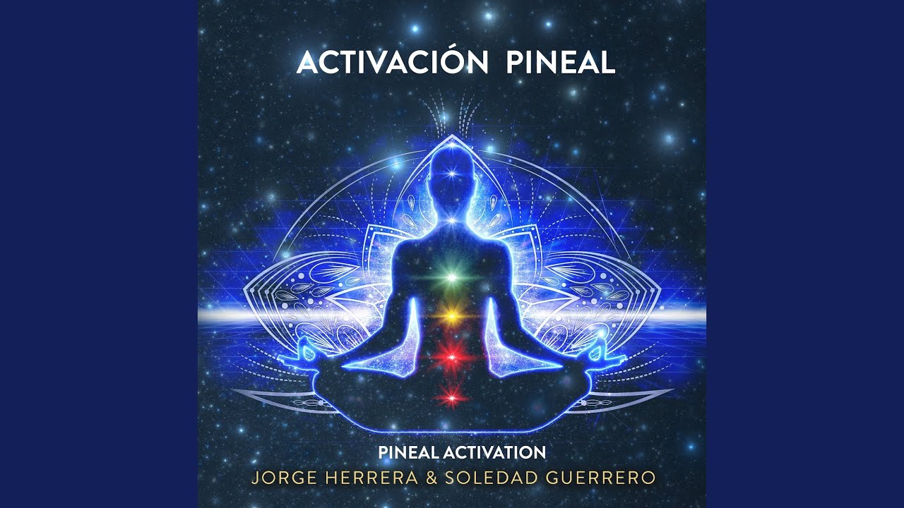 Activación Pineal auf YouTube ansehen Activación Pineal auf YouTube ansehen