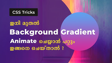 How To Animate CSS Background Gradient With A Small Hack | CSS Background Malayalam Tutorial
