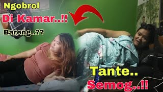 NGOBROL DI KAMAR BARENG TANTE SEBELUM TIDUR