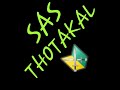 Sas thotakal 