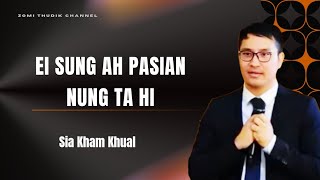 Ei sung ah Zeisu nung ta hi #siakhamkhual 