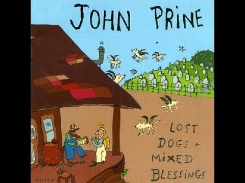 Same Thing Happened To Me~John Prine