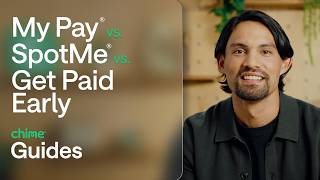 3 Ways Chime Gets You Money Faster | MyPay vs. SpotMe vs. Get Paid Early