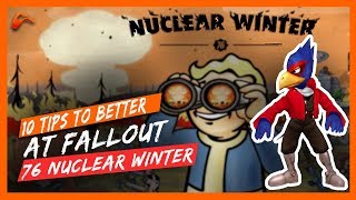 10 Useful Tips to Get Better at Fallout 76 Nuclear Winter