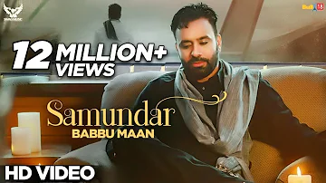 Babbu Maan - Samundar | Official Music Video