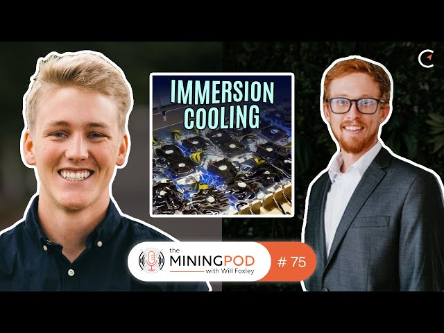 Immersion Cooling with  CleanSpark | Taylor Monnig | The Mining Pod