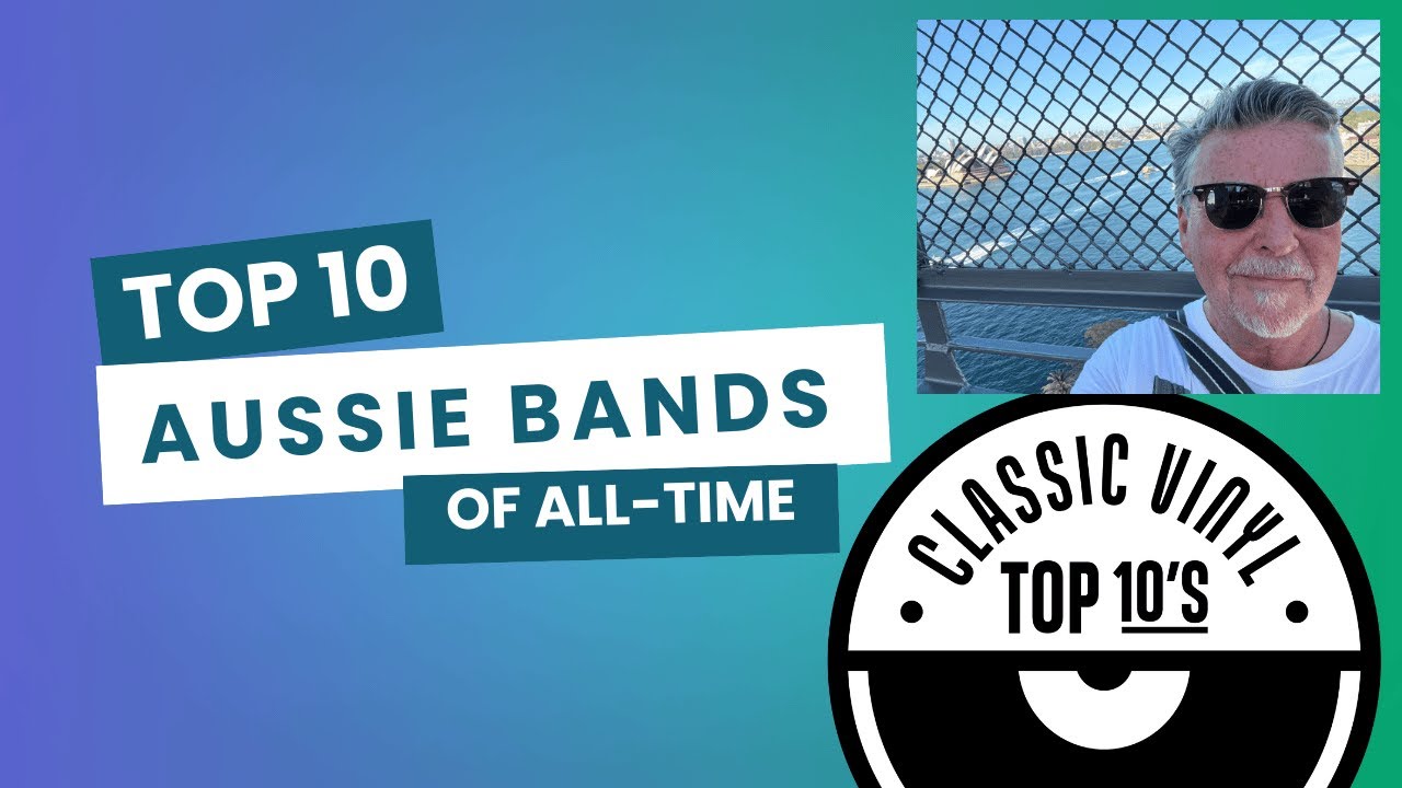 The Top 10 Aussie Bands of All-Time *Sydney