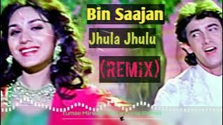 Bin Sajan Jhoola Jhoolu (Remix) | Kumar Sanu and Sadhana Sargam | Aamir Khan & Meenakshi | Dj song