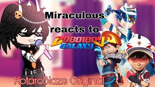 MIRACULOUS reacts to BOBOIBOY || Read Description