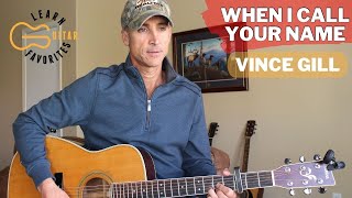 When I Call Your Name - Vince Gill - Guitar Lesson | Tutorial