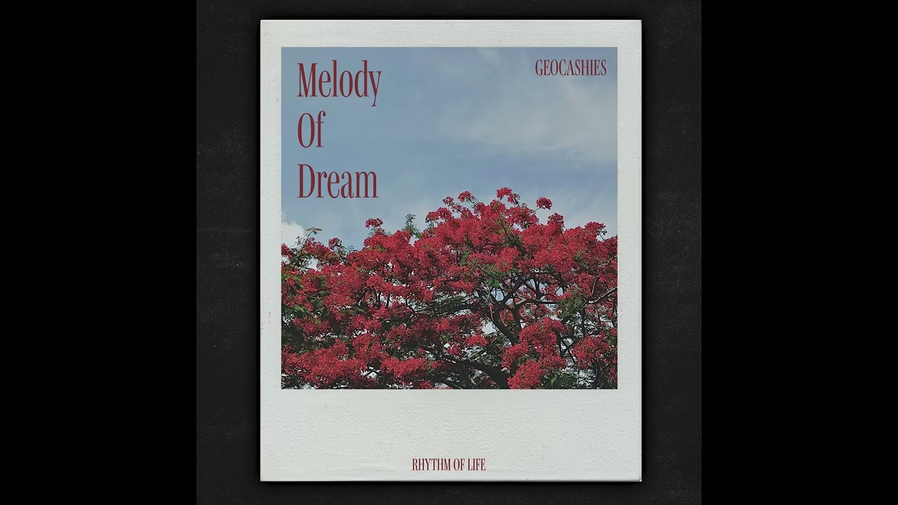 GEOCASHIES - Melody Of Dream