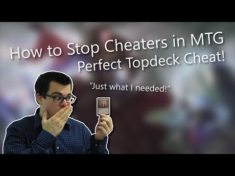 How to Stop Cheaters in MTG - Perfect Topdeck Cheat!
