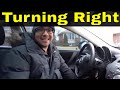 Turning Right At An Intersection-Beginner Driving Lesson