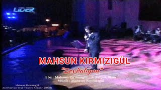 Mahsun Kırmızıgül - Sevdalıyım | Azerbaycan Bakü Konseri - 2008