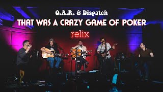 O.a.r. Dispatch - That Was A Crazy Game Of Poker Live Acoustic At Relix Studios
