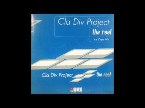 ClaDiv Project — Cla Div Project - THE REEL ("La Cage Mix", vocal by Fiorenzo Vox)