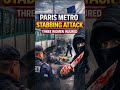 Paris Metro Stabbing: What We Know So Far#Paris #ParisMetro #France#StabbingAttack #PublicSafety