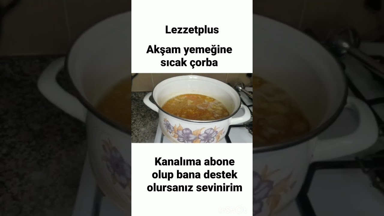 #lezzetplus #shorts #yemektarifi #akşamyemeği #akşamaneyapsam #akşammenüsü #çorba #çorbaçeşitleri