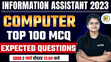 Informatics Assistant Exam 2023 | Top 100 Questions | Computer Information Assistant | by Preeti Mam