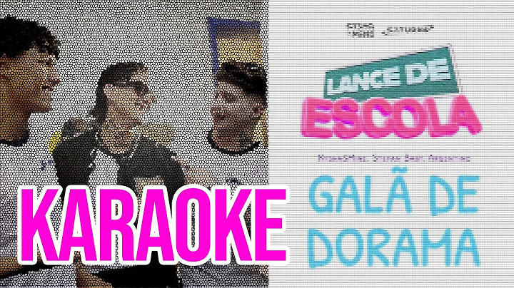 LANCE DE ESCOLA Mine e Kysha - Galã de Dorama KARAOKE