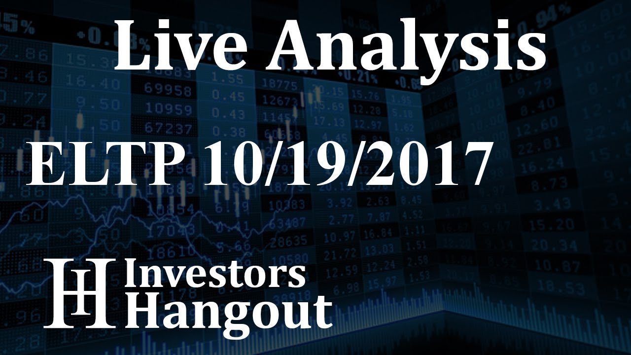 ELTP Stock Live Analysis 10-19-2017