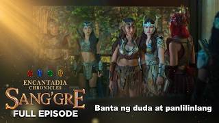 Sanggre Banta Ng Duda At Panlilinlang  Episode 187  March 3 2026  Encantadia Chronicles