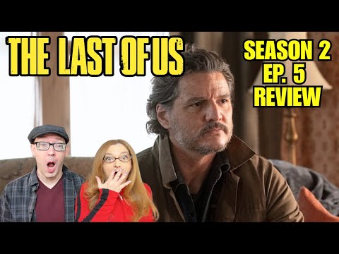 The Last of Us season 2 episode 5 reaction and review: When did Joel tell Ellie?