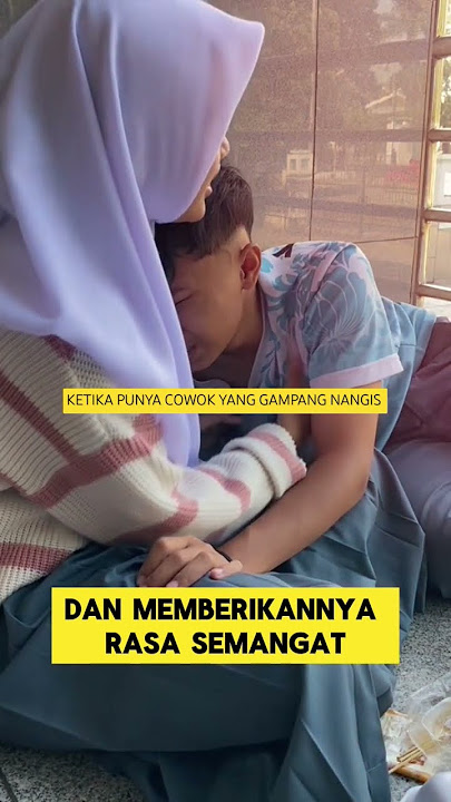ketika pacar curhat sama cewek nya sambil menangis ‼️‼️‼️ #pacaran #pacar #nangis #sedih #momenharu