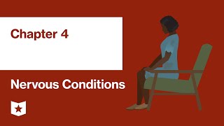 Nervous Conditions by Tsitsi Dangarembga | Chapter 4
