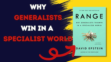 Why Generalists Succeed Where Specialists Fail | Range Audiobook Summary
