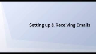 Setting up &amp; Receiving Emails