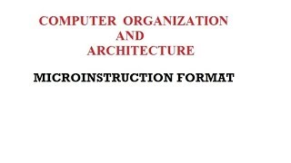 MICROINSTRUCTION FORMAT