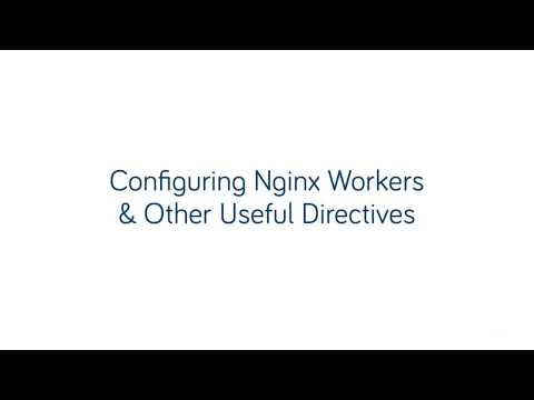 Configuring Nginx Workers and Other Usefull Directives | Nginx